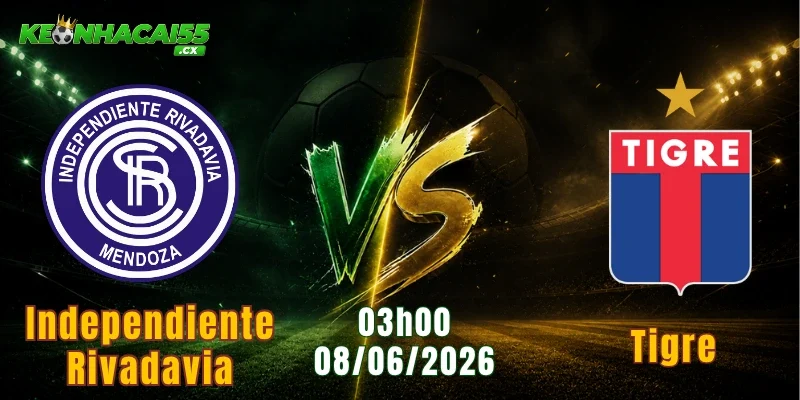 Soi Kèo Independiente Rivadavia Vs Tigre 03h00 08/06: Bản Lĩnh “La Lepra”
