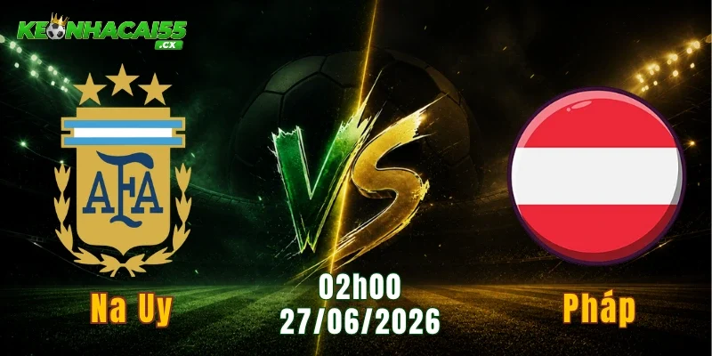 Na Uy vs Pháp