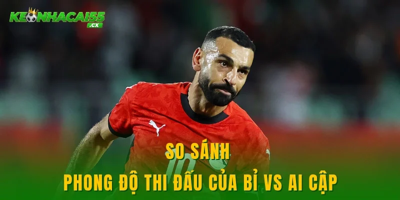 So sánh phong độ thi đấu của Bỉ vs Ai Cập 